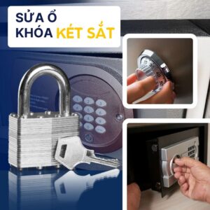 Sửa ổ khóa két sắt