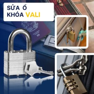 Sửa ổ khóa vali