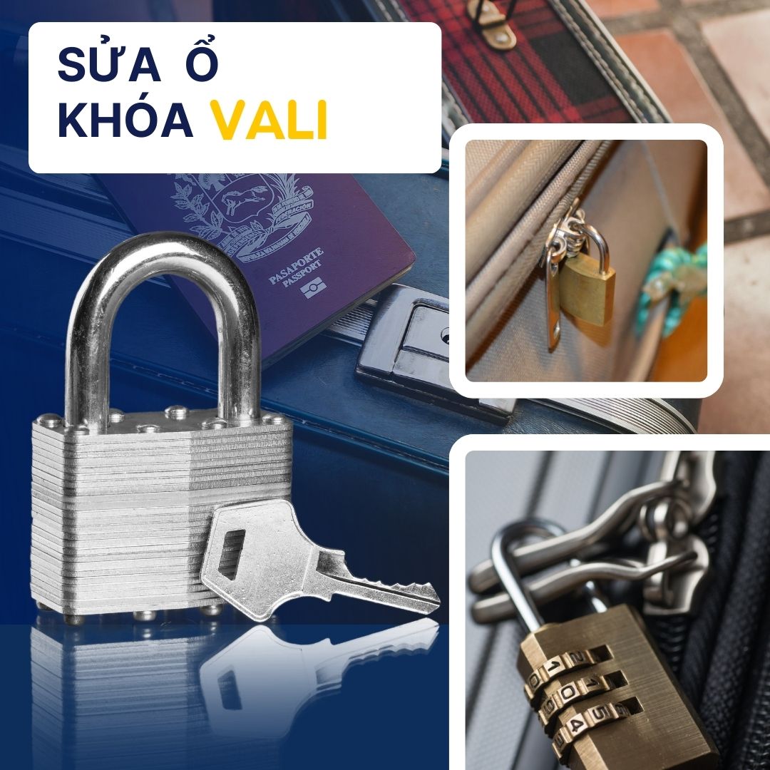 Sửa ổ khóa vali